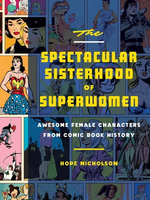 cover image of The Spectacular Sisterhood of Superwomen